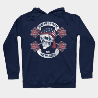 Give Me Liftery Or Give Me Death Hoodie